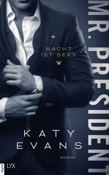 Mr. President  Macht ist sexy - Katy Evans