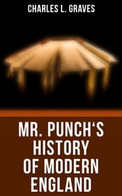 Mr. Punch s History of Modern England