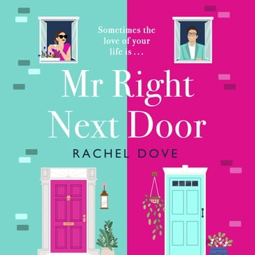 Mr Right Next Door - Rachel Dove