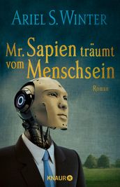 Mr. Sapien traumt vom Menschsein