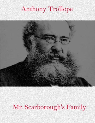 Mr. Scarborough's Family - Anthony Trollope