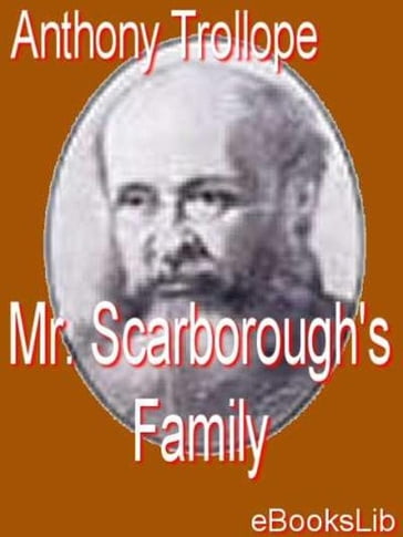 Mr. Scarborough's Family - Anthony Trollope