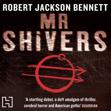 Mr Shivers - Robert Jackson Bennett