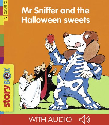 Mr. Sniffer and the Halloween sweets - Claire Clément