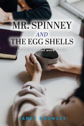 Mr. Spinney and the Egg Shells