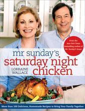 Mr. Sunday s Saturday Night Chicken