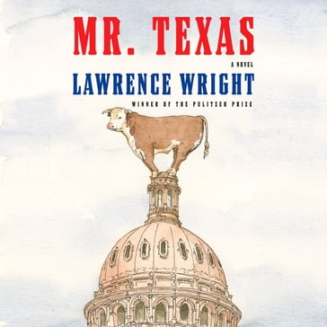 Mr. Texas - Lawrence Wright