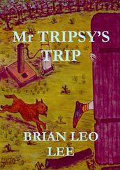 Mr Tripsy s Trip