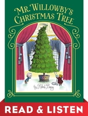 Mr. Willowby s Christmas Tree: Read & Listen Edition