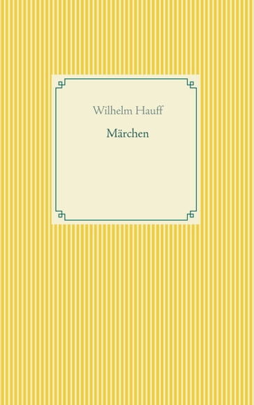 Märchen - Wilhelm Hauff