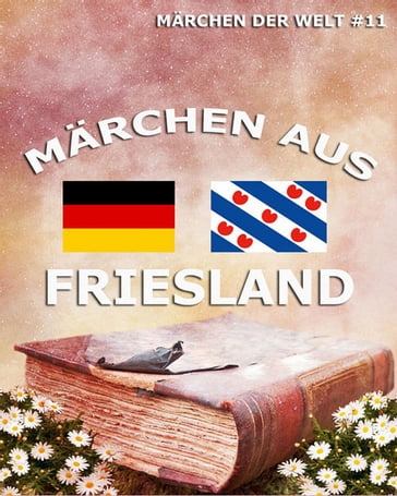 Märchen aus Friesland - Autoren Verschiedene