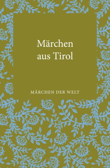 Märchen aus Tirol - Leander Petzoldt