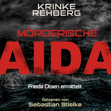 Mörderische AIDA Teil 2 (AIDA KRIMI) - Krinke Rehberg