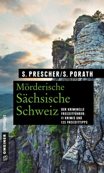 Mörderische Sächsische Schweiz - Soren Prescher - Silke Porath