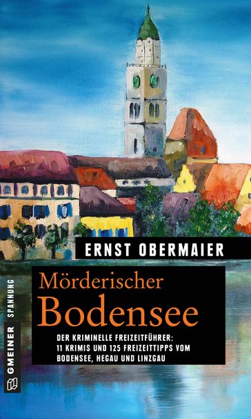 Mörderischer Bodensee - Ernst Obermaier
