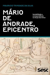 Mário de Andrade, epicentro