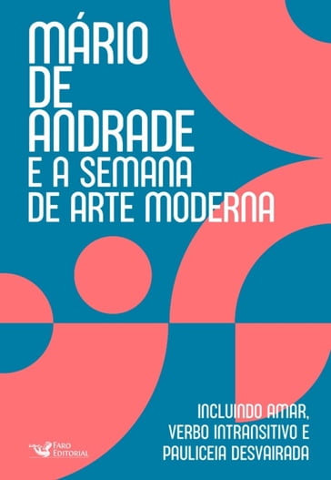 Mário de Andrade e a semana de arte moderna - Mario de Andrade