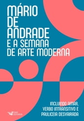Mário de Andrade e a semana de arte moderna