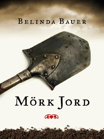 Mörk jord - Belinda Bauer