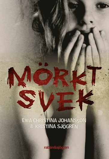 Mörkt svek - Kristina Sjogren - Ewa Christina Johansson