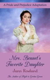 Mrs. Bennet s Favorite Daughter