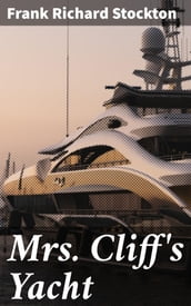 Mrs. Cliff s Yacht