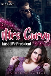 Mrs Curvy küsst Mr President