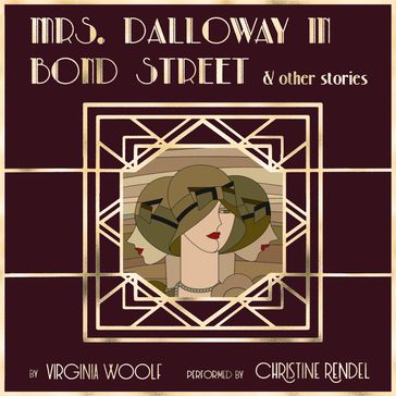 Mrs. Dalloway in Bond Street & Other Stories - Virginia Woolf