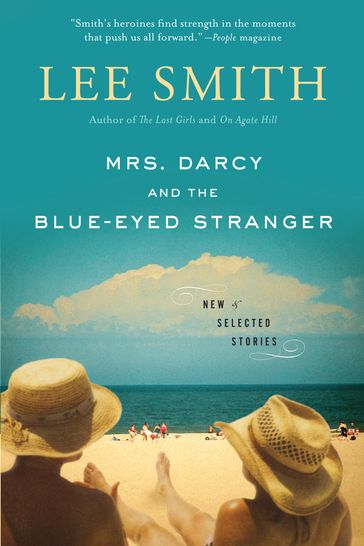 Mrs. Darcy and the Blue-Eyed Stranger - Lee Smith