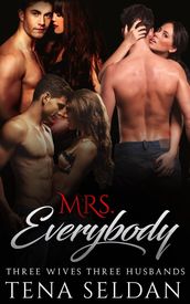 Mrs. Everybody: Three Wives Three Husbands