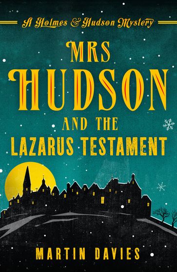 Mrs Hudson and the Lazarus Testament - Martin Davies