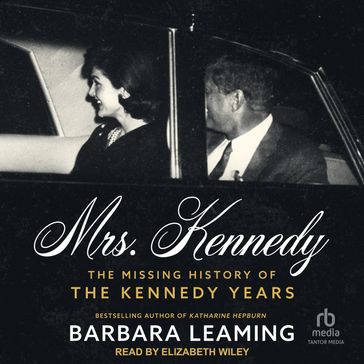 Mrs. Kennedy - Barbara Leaming