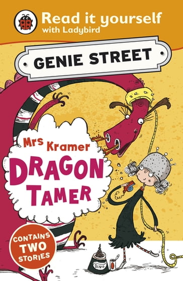 Mrs Kramer, Dragon Tamer: Genie Street: Ladybird Read it yourself - Richard Dungworth