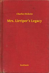 Mrs. Lirriper s Legacy