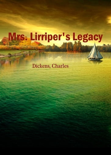 Mrs. Lirriper's Legacy - Jennifer Charles - Dickens