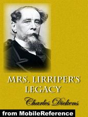 Mrs. Lirriper s Legacy (Mobi Classics)