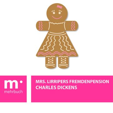 Mrs. Lirripers Fremdenpension - Charles Dickens