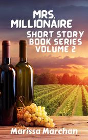 Mrs. Millionaire Short Story Book Series Volume 2