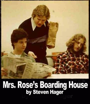 Mrs. Rose's Boarding House - Steven Hager