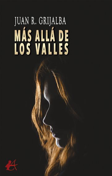 Más allá de Los Valles - Juan R. Grijalba