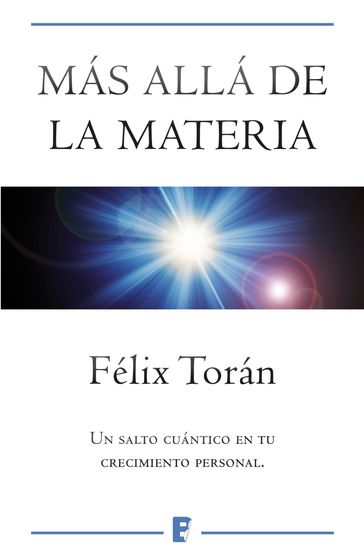 Más allá de la materia - Félix Torán