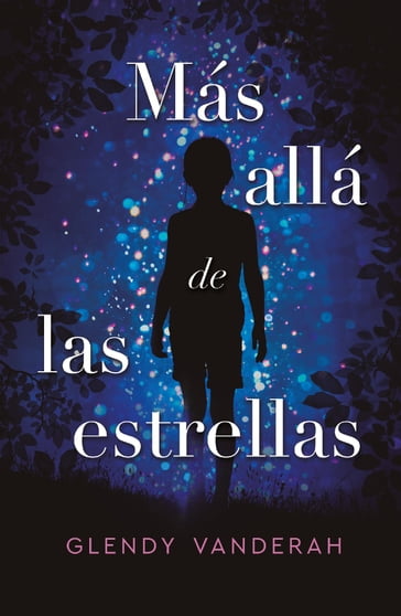 Más allá de las estrellas - Glendy Vanderah