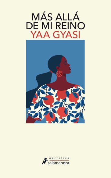 Más allá de mi reino - Yaa Gyasi