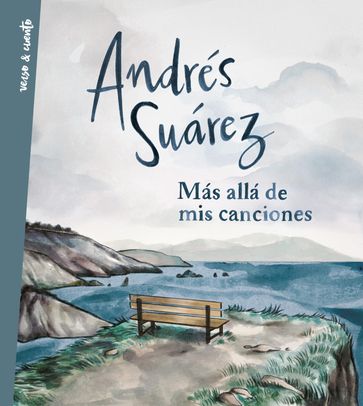 Más allá de mis canciones - Andrés Suárez