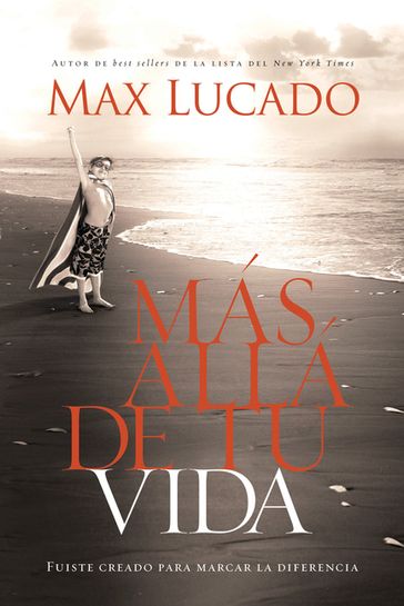 Más allá de tu vida - Max Lucado