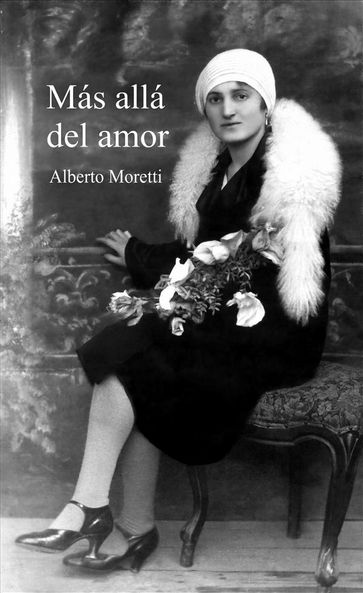 Más allá del amor - Alberto Moretti