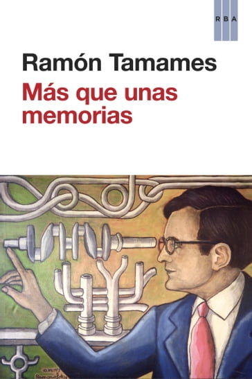 Más que unas memorias - Ramón Tamames
