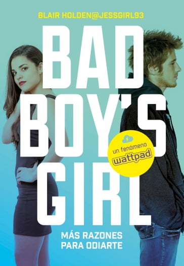 ¡Más razones para odiarte! (Bad Boy's Girl 2) - Blair Holden