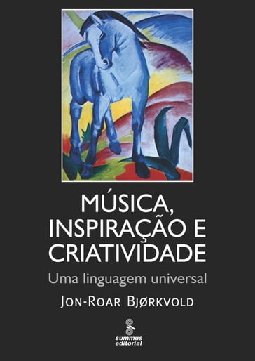 Música, inspiração e criatividade - Jon-Roar Bjørkvold