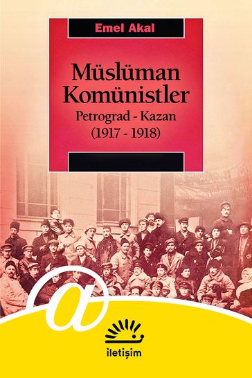 Müslüman Komünistler - Emel Akal